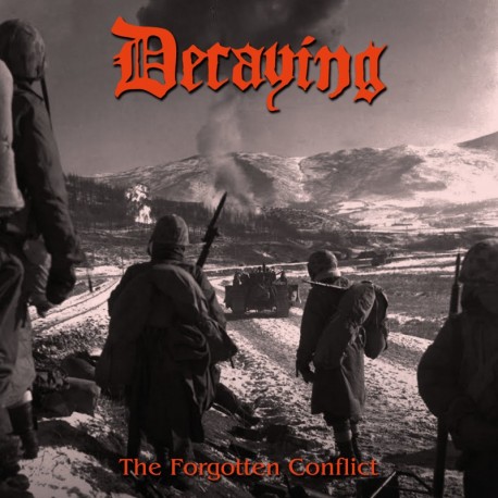 decaying – the forgotten conflict