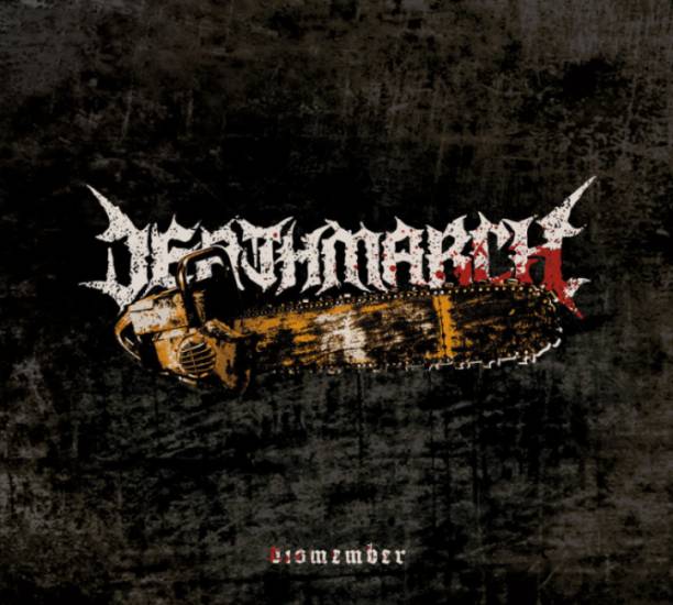 deathmarch – dismember [ep]