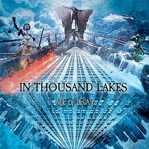 in thousand lakes – age of decay