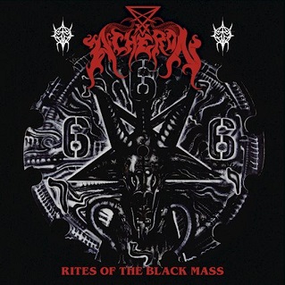 acheron – the rites of the black mass [re-release]