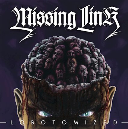 missing link – lobotomized [re-release]