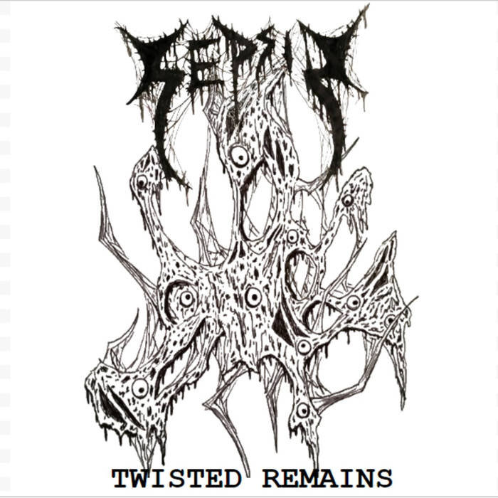 sepsis – twisted remains [demo]
