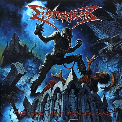 dismember – the god that never was