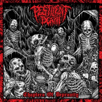 pestilent death – chapters of depravity