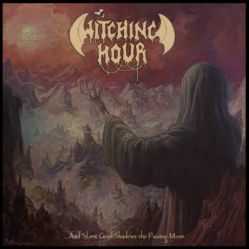witching hour [ger] – …and silent grief shadows the passing moon