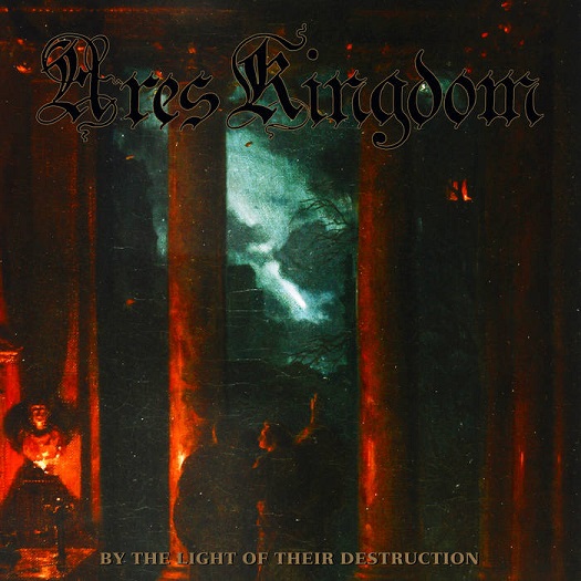 ares kingdom – by the light of their destruction