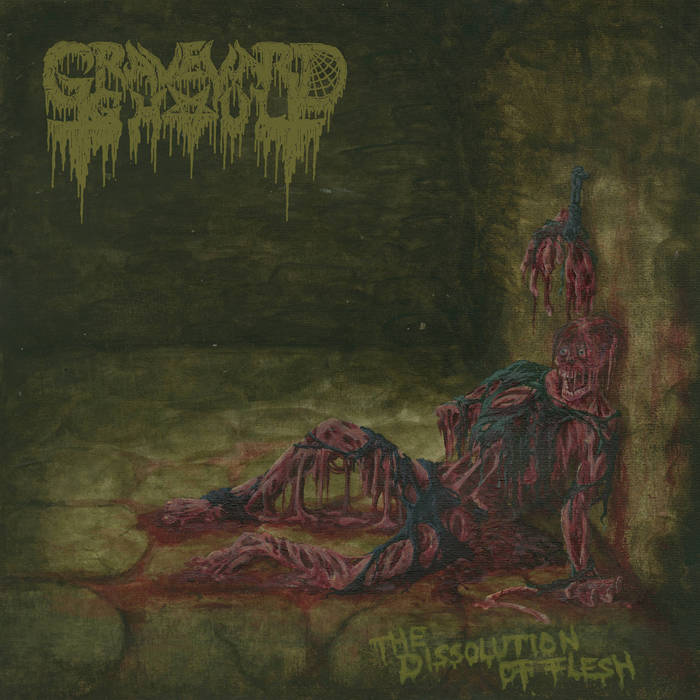 graveyard ghoul – the dissolution of flesh [ep]