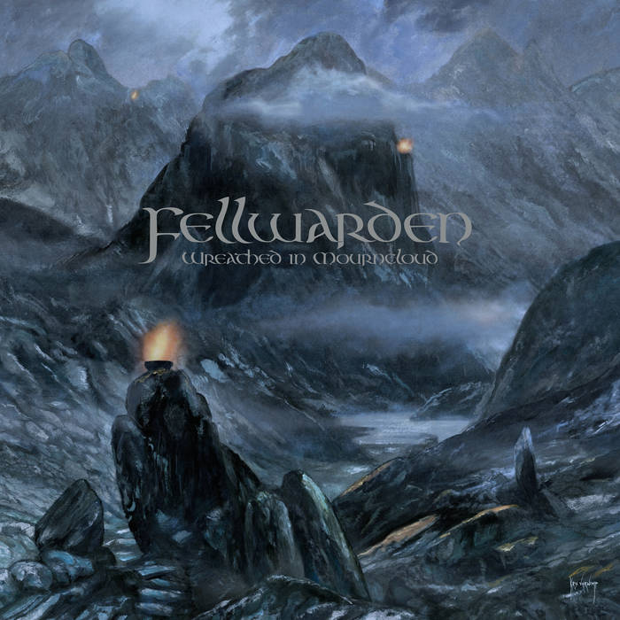 fellwarden – wreathed in mourncloud