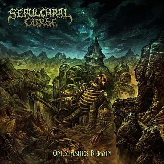 sepulchral curse – only ashes remain