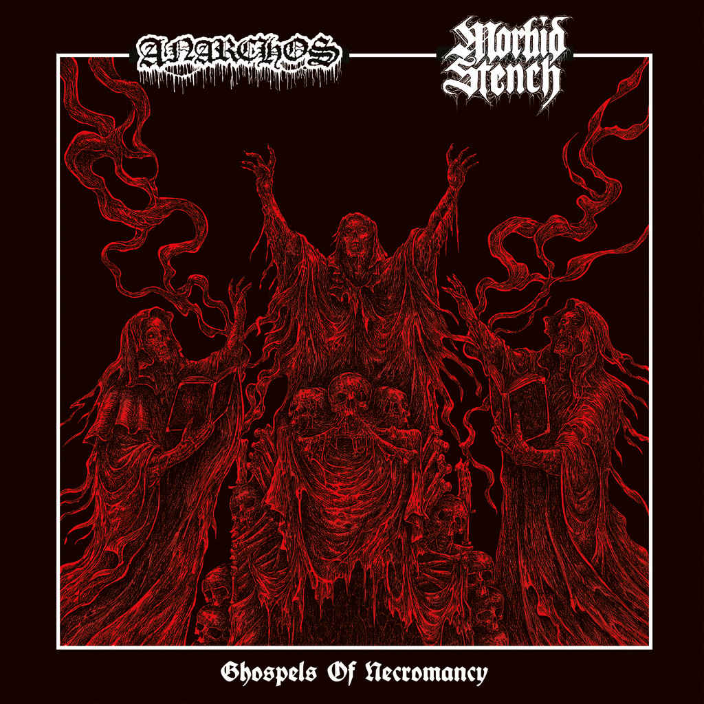 anarchos / morbid stench – ghospels of necromancy [split]
