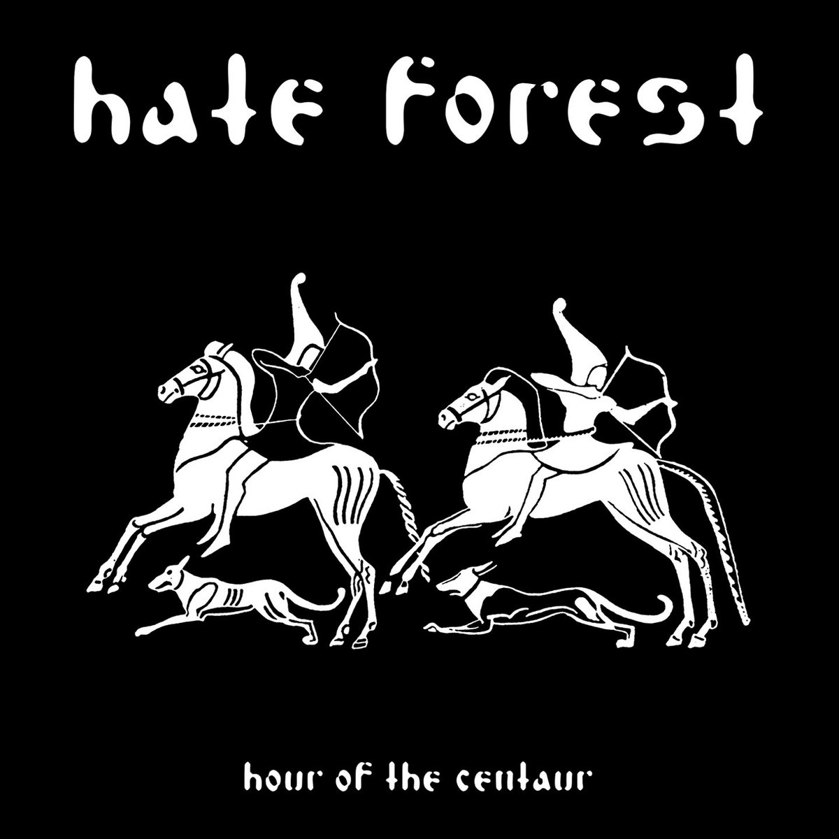 hate forest – hour of the centaur