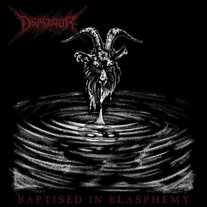 devastator – baptised in blasphemy