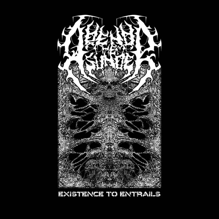 rend them asunder – existence to entrails