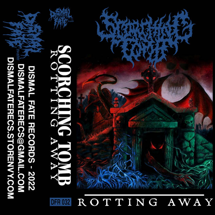 scorching tomb – rotting away [ep]