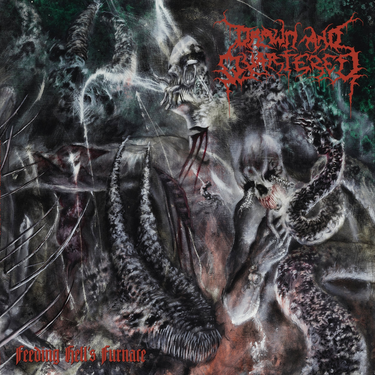 drawn and quartered – feeding hell’s furnace