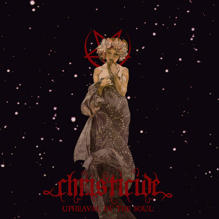 christicide – upheaval of the soul