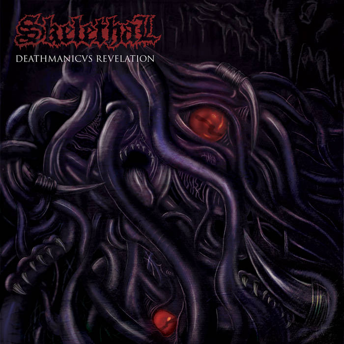 skelethal – deathmanicvs revelation [ep]