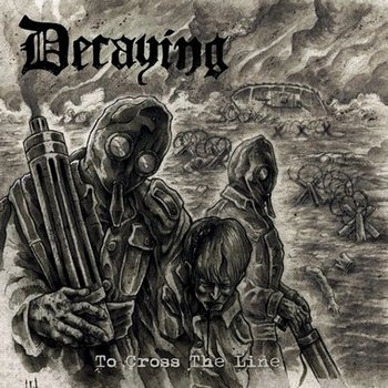 decaying – to cross the line