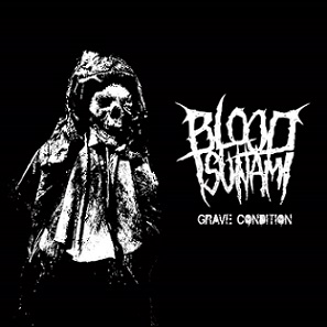 blood tsunami – grave condition