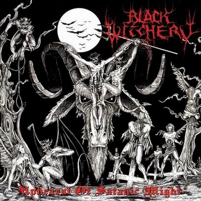 black witchery – upheaval of satanic might