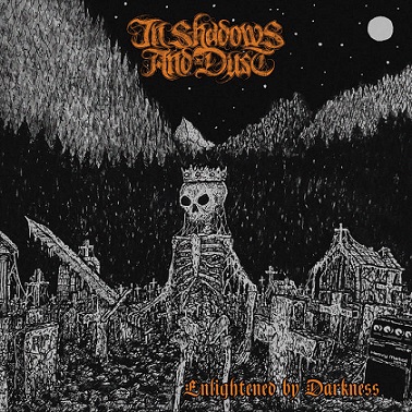 in shadows and dust – enlightened by darkness