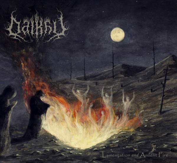 dalkhu – lamentation and ardent fire