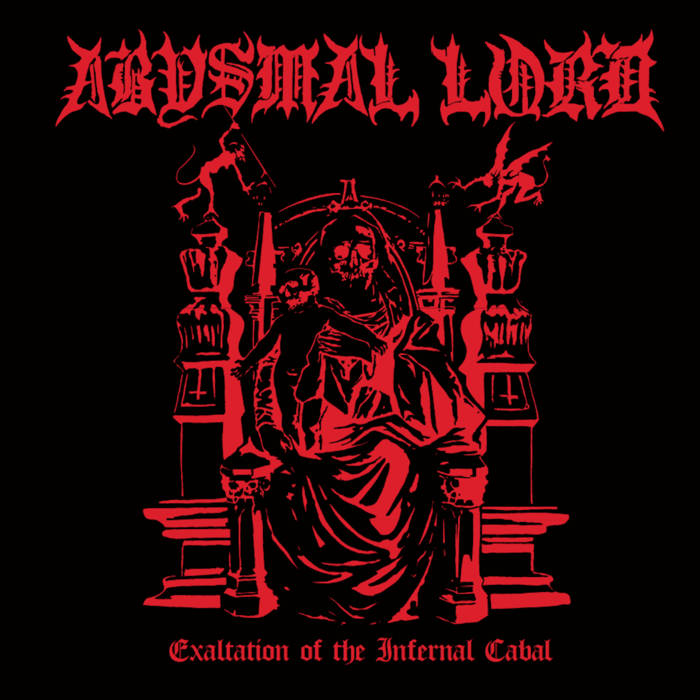 abysmal lord – exaltation of the infernal cabal
