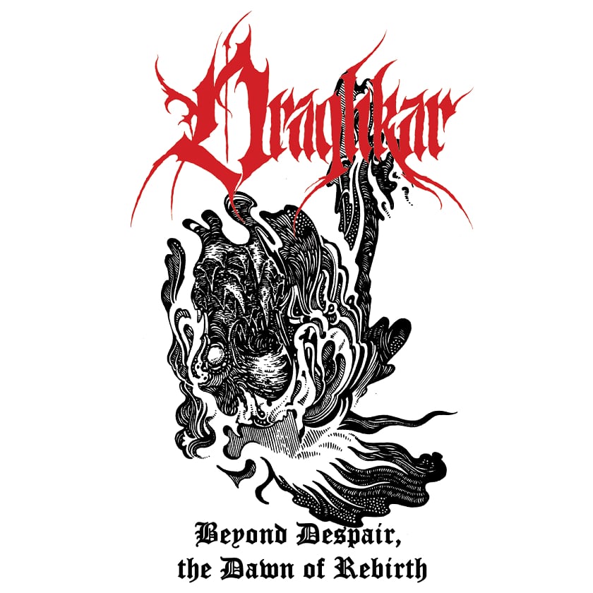 draghkar – beyond despair, the dawn of rebirth [demo]