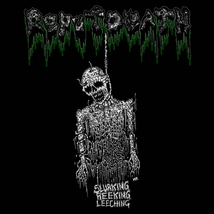 reputdeath – slurking, reeking, leeching [demo]
