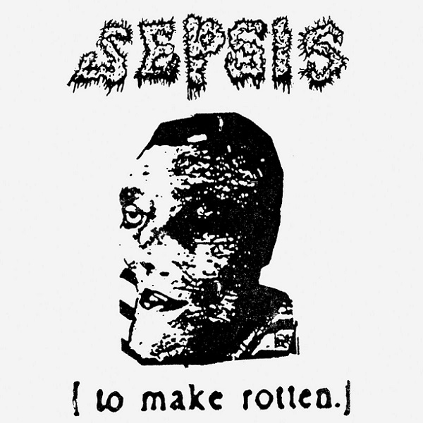 sepsis [usa] – to make rotten [demo / re-release]