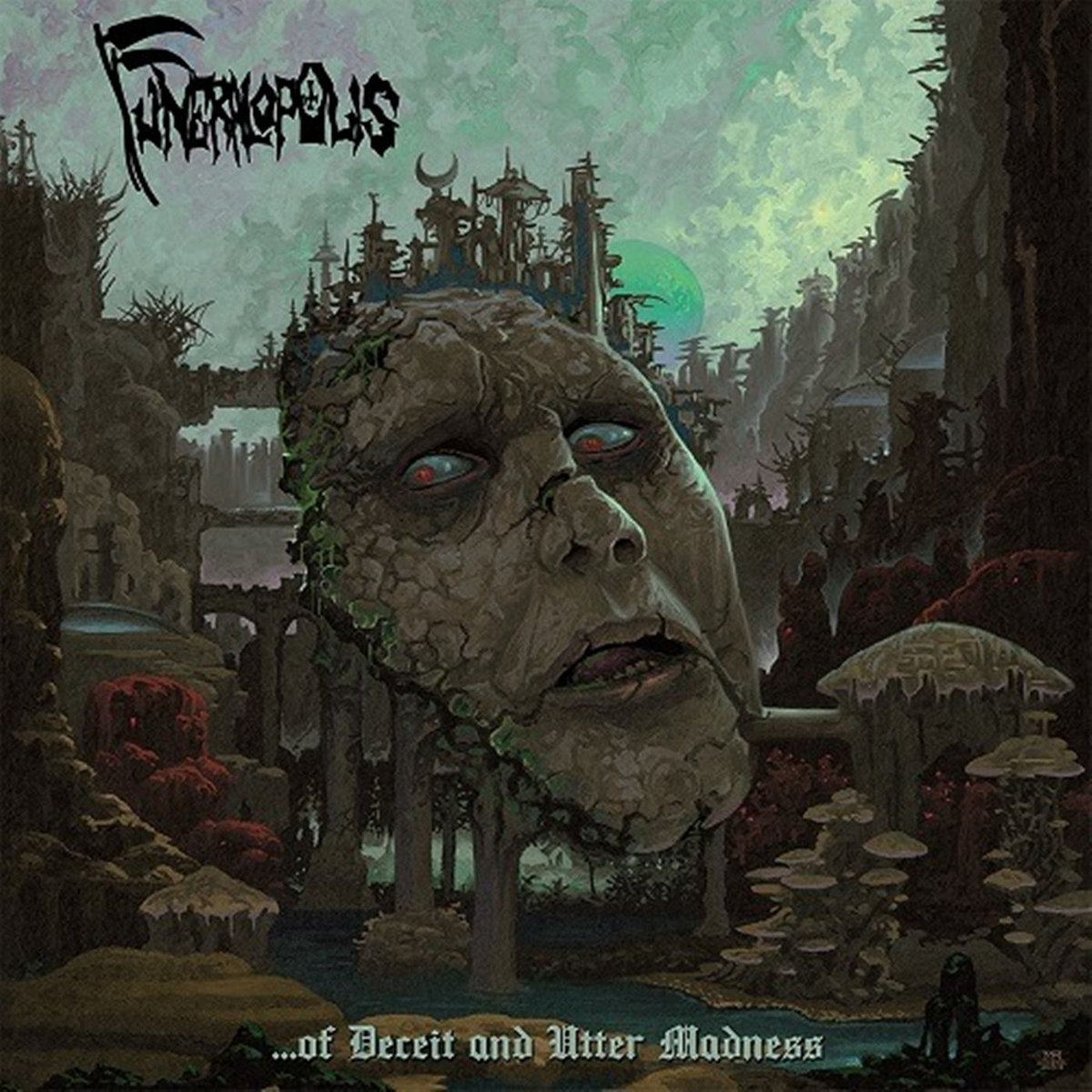 funeralopolis – …of deceit and utter madness