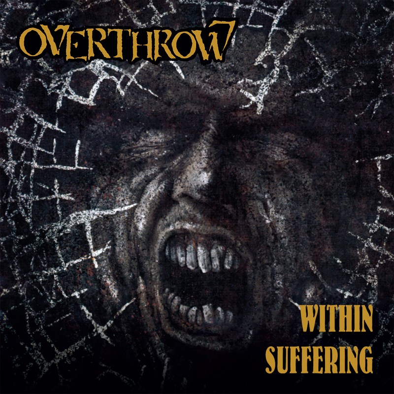 overthrow – within suffering [re-release]