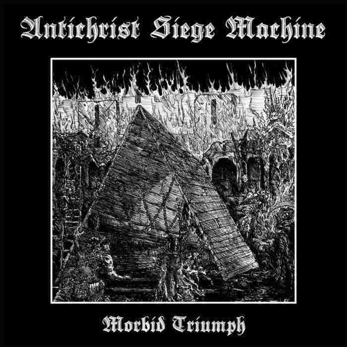 antichrist siege machine – morbid triumph [ep / re-release]