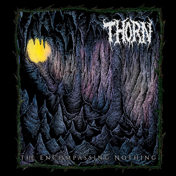 thorn – the encompassing nothing [ep]