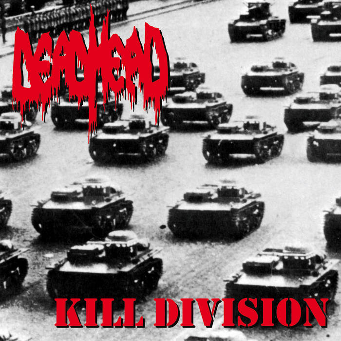 dead head – kill division [re-release]