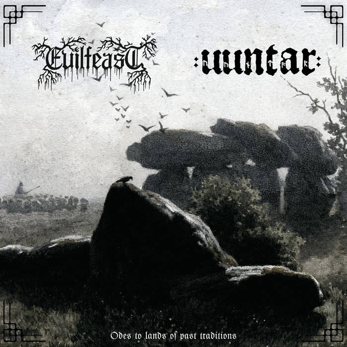 evilfeast / uuntar – odes to lands of past traditions [split]