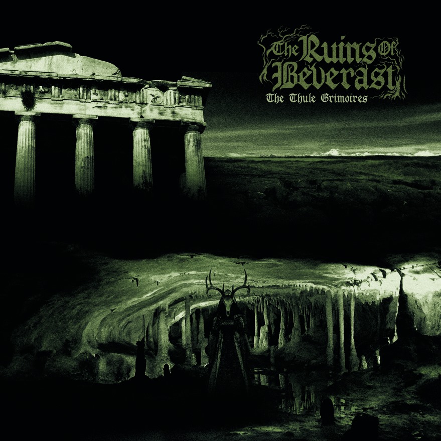the ruins of beverast – the thule grimoires