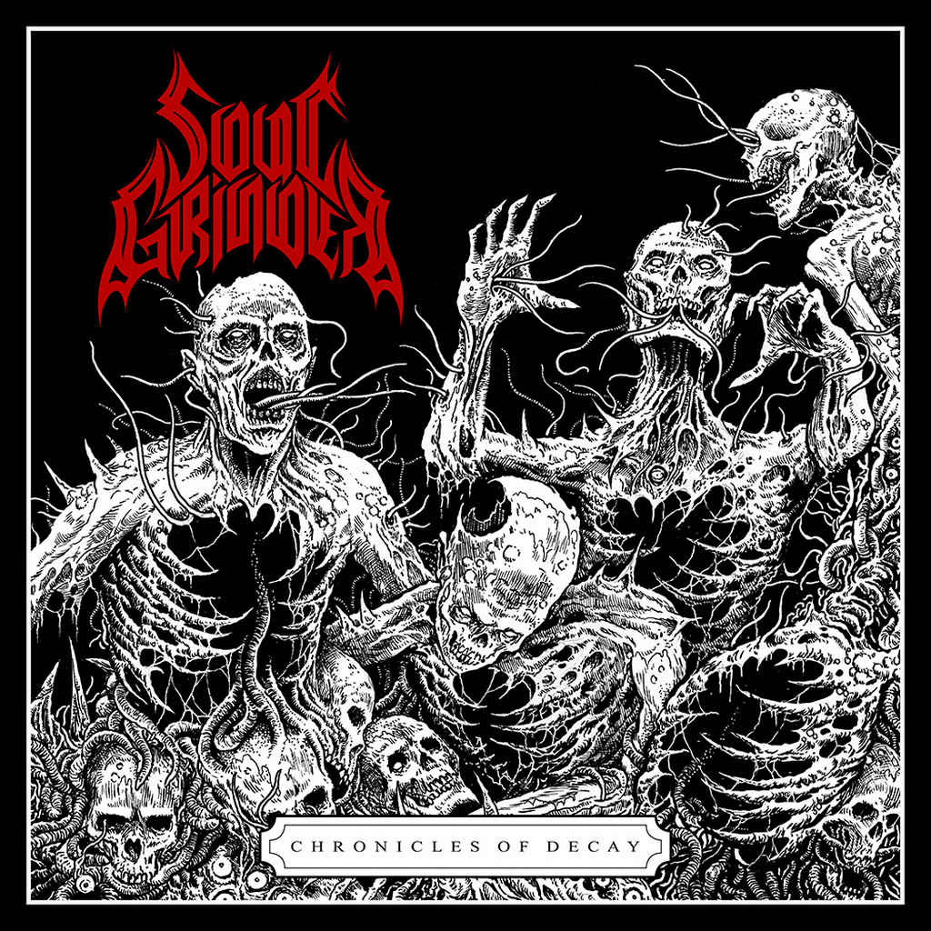 soul grinder – chronicles of decay