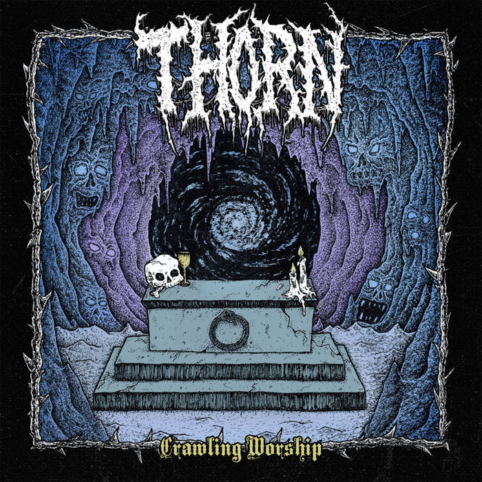 thorn – crawling worship