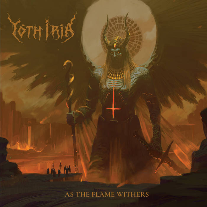 yoth iria – as the flame withers