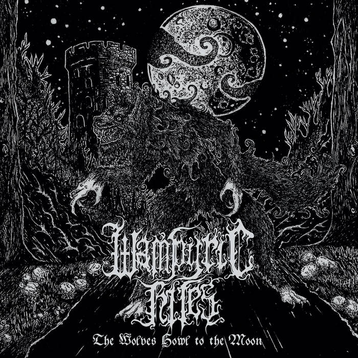 wampyric rites – the wolves howl to the moon
