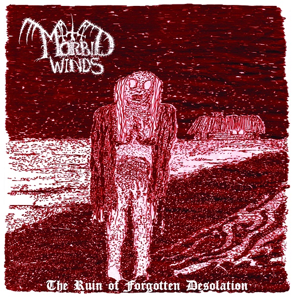 morbid winds – the ruin of forgotten desolation [demo]