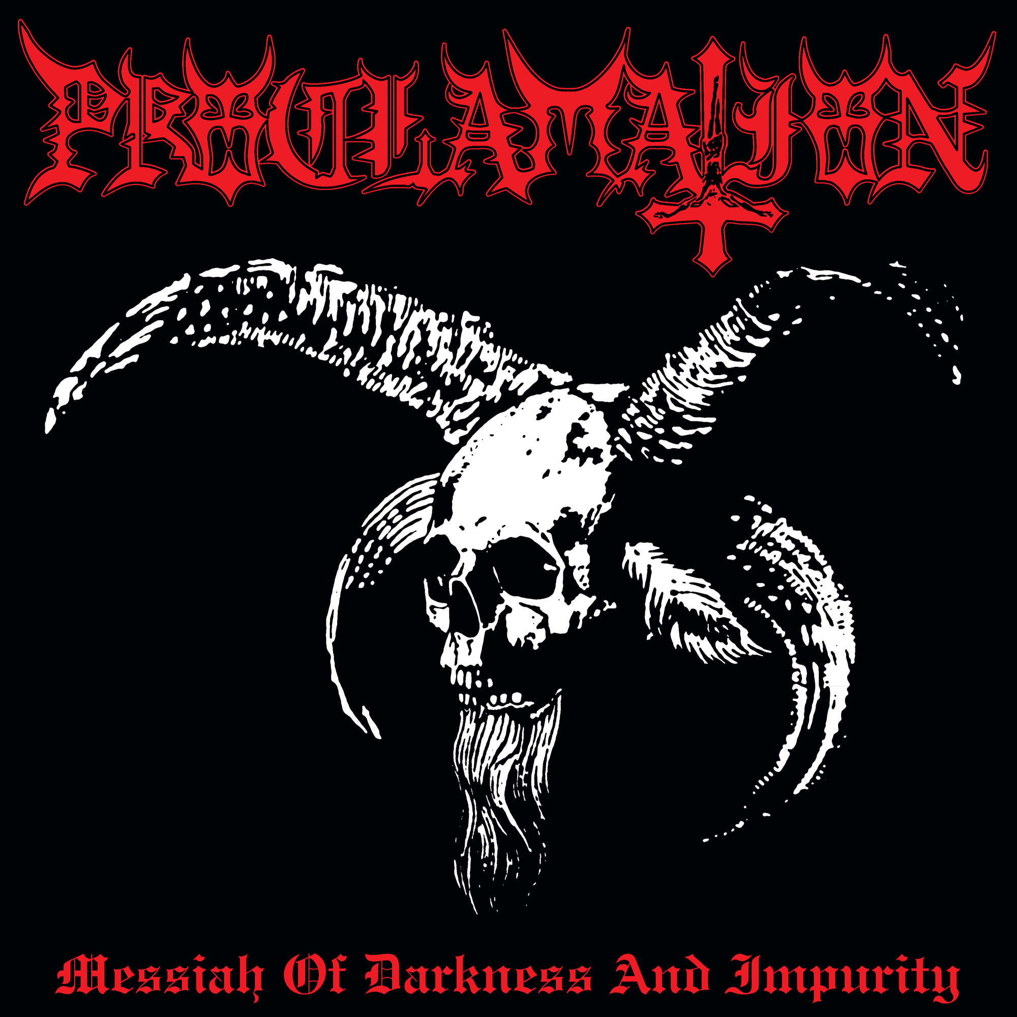 proclamation – messiah of darkness and impurity [re-release]
