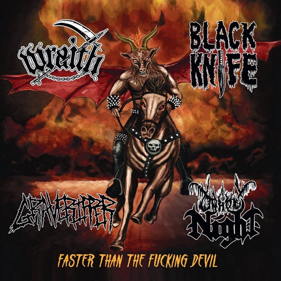 black knife / wraith / graveripper / unholy night – faster than the fucking devil [split]