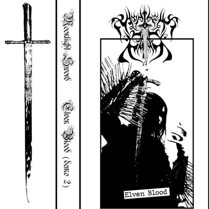 moonlight sword – elven blood [ep]