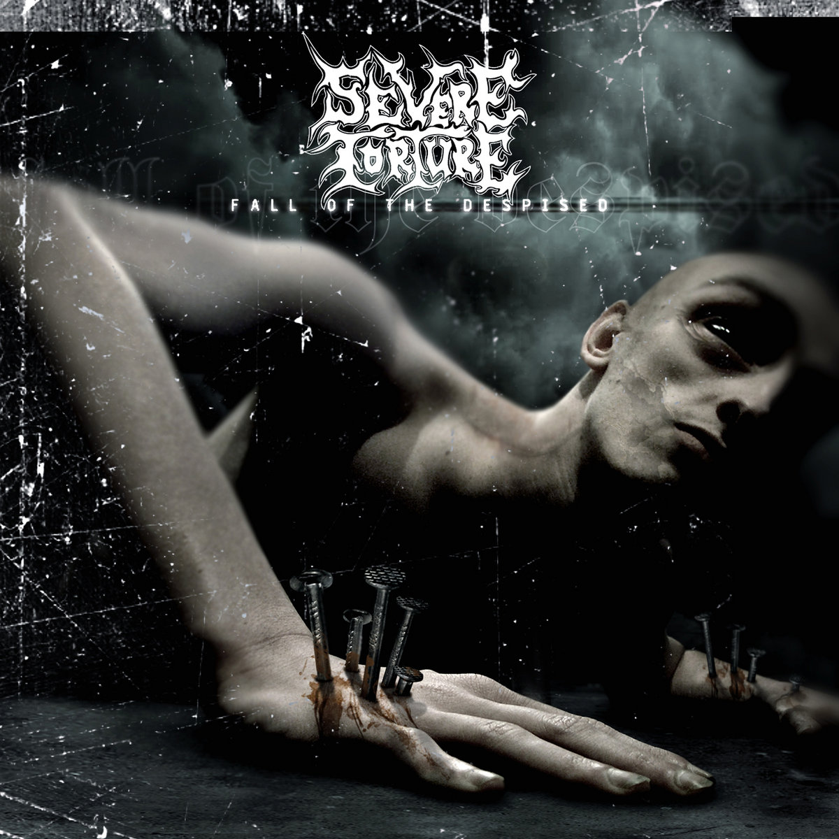 severe torture – fall of the despised