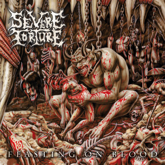 severe torture – feasting on blood