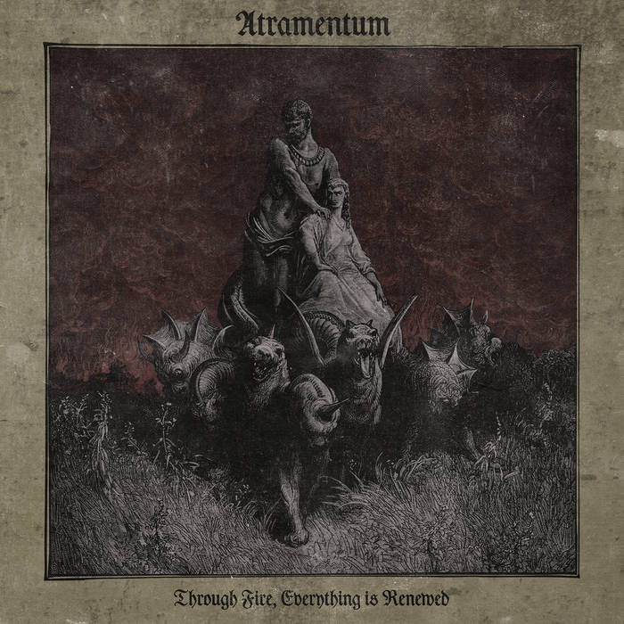 atramentum – through fire, everything is renewed