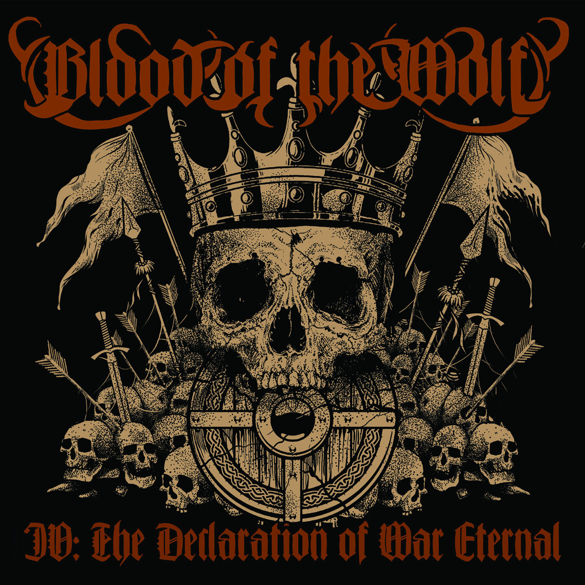 blood of the wolf – iv: the declaration of war eternal