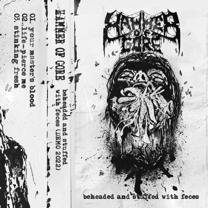 hammer of gore – beheaded and stuffed with feces [demo]